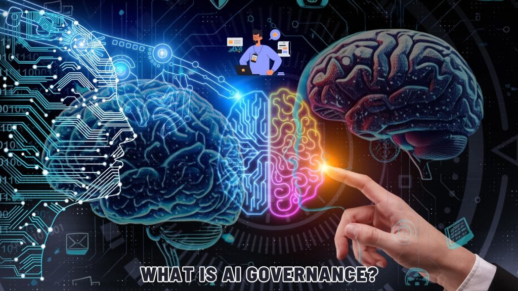 A conceptual image illustrating "What Is AI Governance" with a human hand interacting with glowing brain graphics and an AI circuit board profile, symbolizing the connection between human oversight and artificial intelligence.